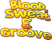 Blood, Sweat & Groove