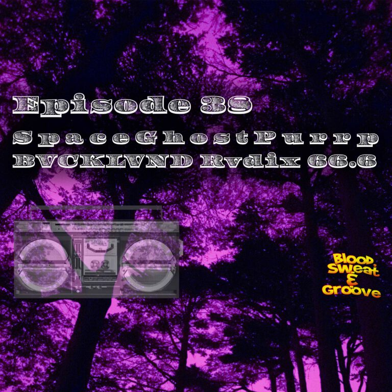 E 38: Mythos  SpaceGhostPurrp – BVCKLVND Rvdix 66.6