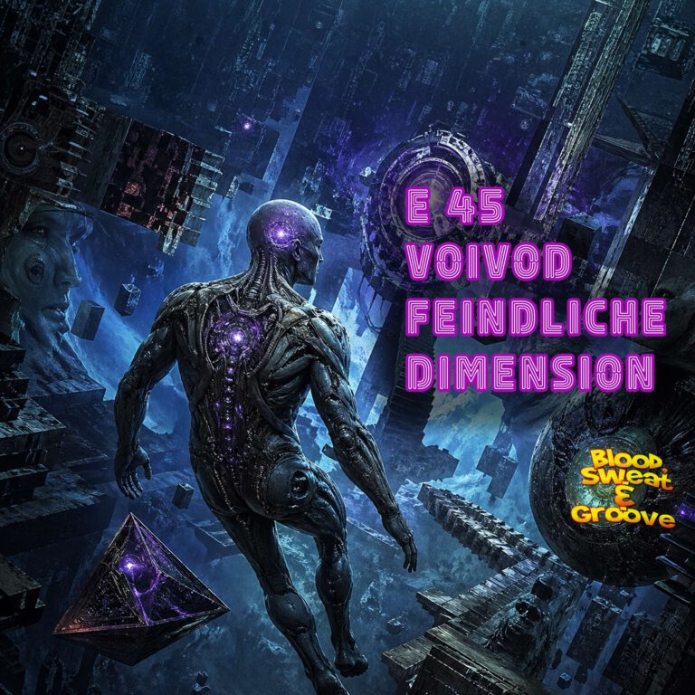 E 45: Voivod – Feindliche Dimension