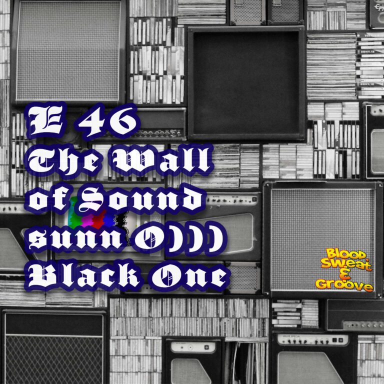 E 46: Black One und Sunn O))) – Widerspruch oder nur ein Wortspiel