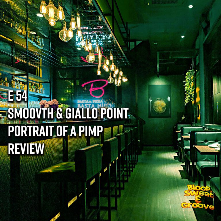 E 54: Smoovth & Giallo Point – Portrait of a pimp – Review
